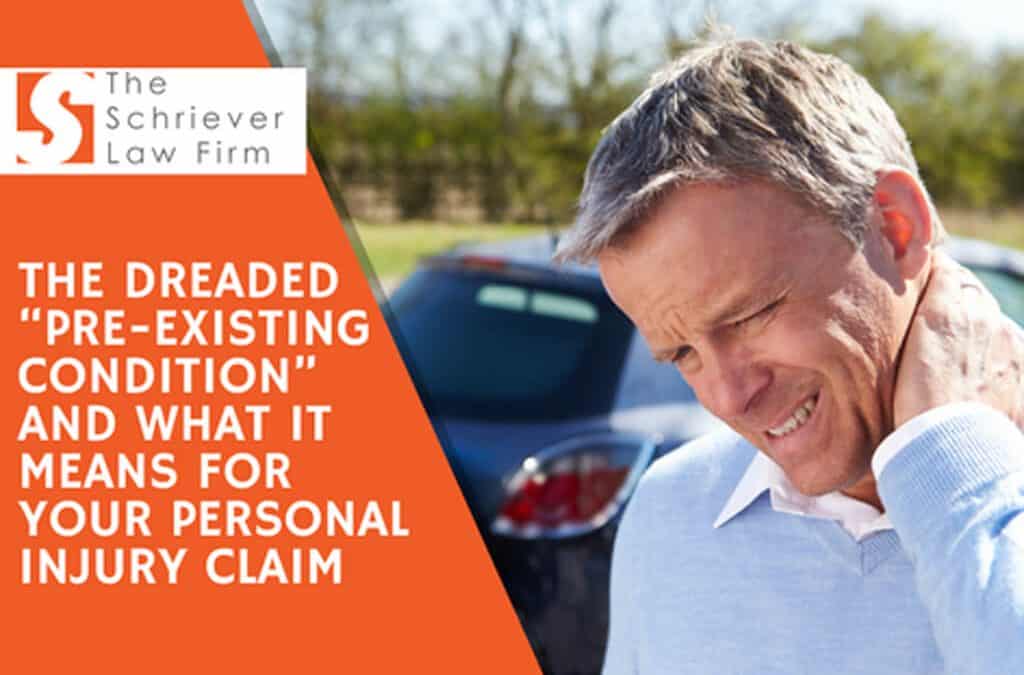 The Dreaded “Pre-existing Condition” and What It Means for Your Personal Injury Claim